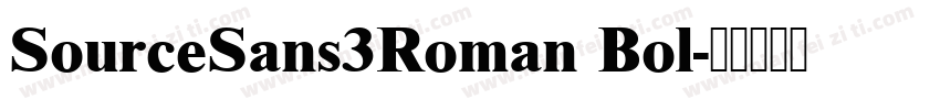 SourceSans3Roman Bol字体转换